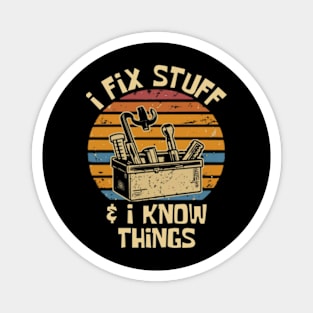 I fix stuff and i know things, Plumber Magnet